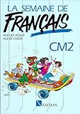 Image de La semaine de franÃ§ais CM2 eleve (French Edition)