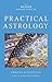 The Weiser Concise Guide to Practical Astrology (Weiser Concise Guides) by Priscilla Costello, James Wasserman