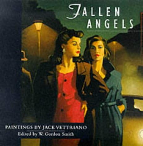 Fallen Angels: Paintings by Jack Vettriano