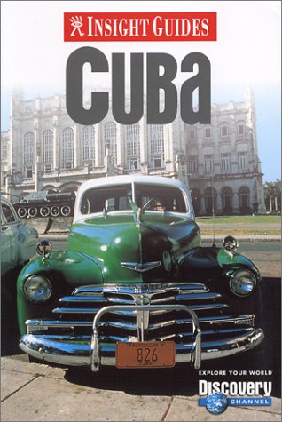 Insight Guide Cuba (Insight Guides) by Danny Aebenhard