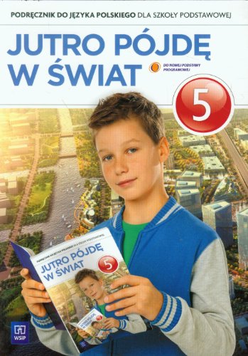 Jutro pojde w swiat 5 Podrecznik