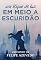 Livro Um Toque de Luz em Meio a Escuridão