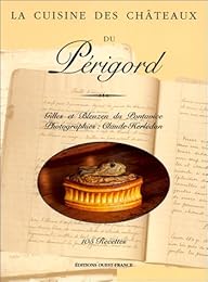 La  cuisine des châteaux du Périgord