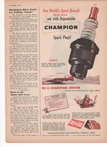 Image of Champion Spark Plugs New World's Speed Record 160.323 MPH Set With Dependable Champion Spark Plugs Auto Car 1950 Vintage Antique Advertisement
