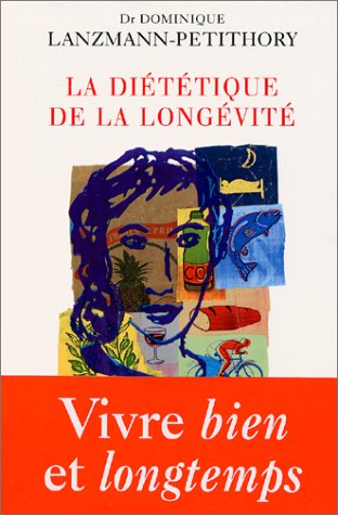 La  diététique de la longévité