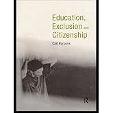 Education, Exclusion and Citizenship