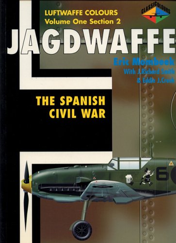 Jagdwaffe : Luftwaffe colours / 1, Sect. 2 The Spanish Civil War