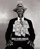 Bons temps roulés : Dans la Nouvelle-Orléans noire disparue 1979-1982 by