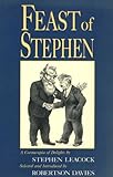 Front cover for the book Feast of Stephen by Stephen Leacock