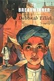 By Deborah Ellis The Breadwinner (Third) [Hardcover]