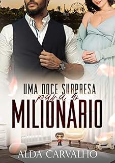 Livro Uma Doce Surpresa Para o Milionário