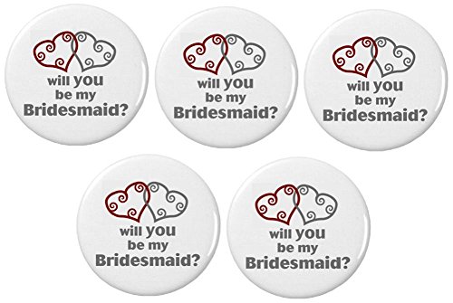 QTY 5 Will You be my Bridesmaid? (Silver Gray) 2.25" Large Pinback Buttons Pins