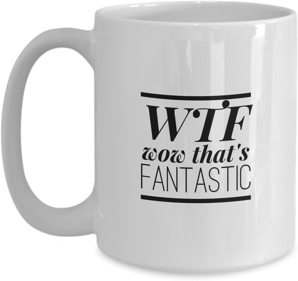 WTF Wow That's Fantastic Funny Coffee Mug Kitchen & Dining