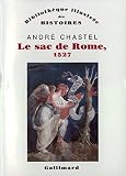 Le sac de Rome, 1527: Du premier maniérisme à la Contre-Réforme (Bibliothèque illustrée de by