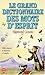Le Grand Dictionnaire Des Mots D Esprit (Ldp Litterature) (French Edition) by 