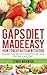 Gaps Diet Made Easy: How to Beat Autism With Food: Eating the Right Food to Succeed On the Gaps Diet