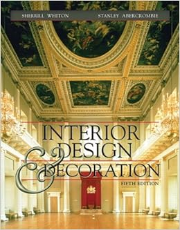 Interior Design and Decoration (5th Edition) Interior Design and Decoration (5th Edition)