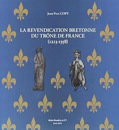La  revendication bretonne du trône de France