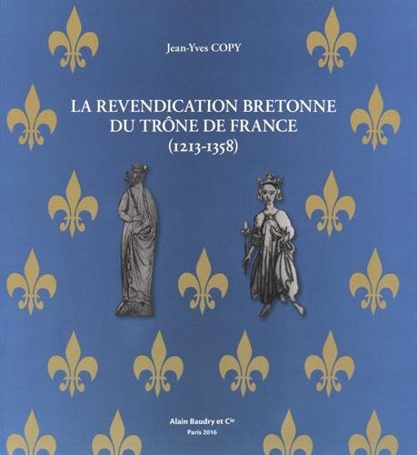 La  revendication bretonne du trône de France