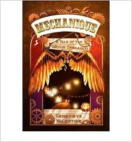 Mechanique A Tale Of The Circus Tresaulti Mechanique A - 