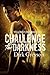 Challenge the Darkness (Yellowstone Wolves Book 1) by Dirk Greyson