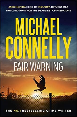 Fair Warning Connelly Michael 9781760877989 Amazon Com Books