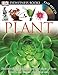 DK Eyewitness Books: Plant: Discover the Fascinating World of Plants