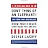 The ALL NEW Don't Think of an Elephant!: Know Your Values and Frame the Debate