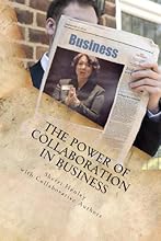 The Power of Collaboration in Business: Business Over Coffee International (Bringing Everyone Together) (Volume 1)