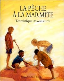 La  pêche à la marmite