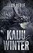 Kaiju Winter: An End Of The World Thriller