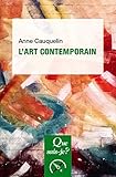 L'art contemporain: « Que sais-je ? » n° 2671 (French Edition) by 