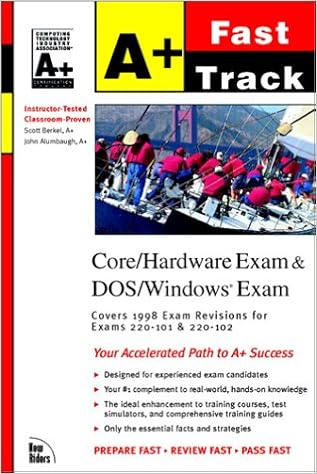 A Fast Track Corehardware And Doswindows Exams Scott - 