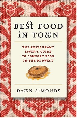 Best Food In Town The Restaurant Lover S Guide To Comfort Food In