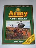 Serving the Nation: Army Australia (The Australian Defence Force Series)