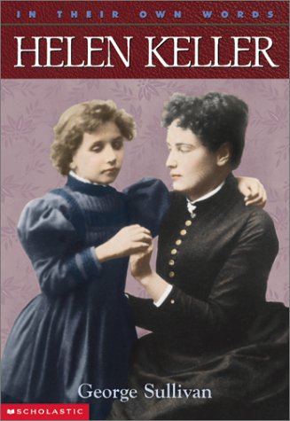 Helen Keller: In Their Own Words