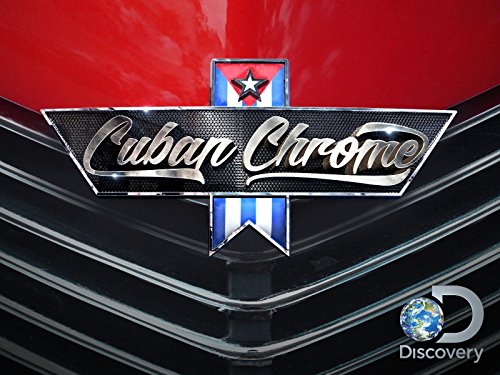 Cuban Chrome Season 1
