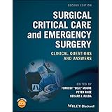 Surgical Critical Care and Emergency Surgery: Clinical Questions and Answers