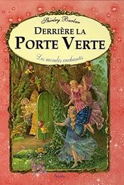 Derrière la porte verte