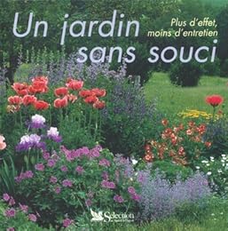 Un  jardin sans souci