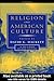 Religion and American Culture