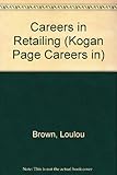 Image de Careers in Retailing (Kogan Page Careers in)
