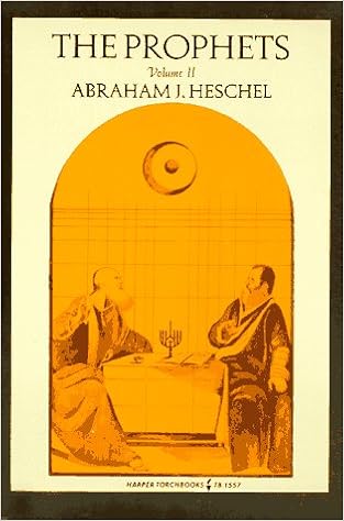 The Prophets Volume Ii Heschel Abraham Joshua 9780061315572 Amazon Com Books