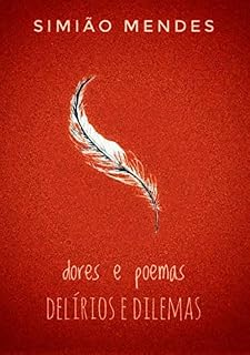Livro Dores E Poemas / Delírios E Dilemas