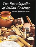 The Encyclopedia of Italian Cooking The Encyclopedia of Italian Cooking
