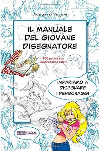 Il Manuale Del Giovane Disegnatore Imparare A Disegnare