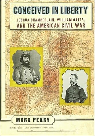 My Story of Fredericksburg The Writings of Joshua Lawrence Chamberlain Book 3