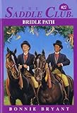 Bridle Path (Saddle Club #27)