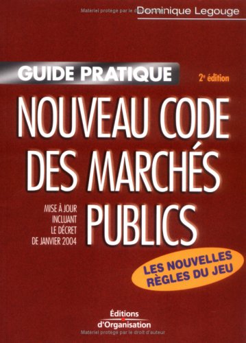 Guide pratique du nouveau code des marchés publics
