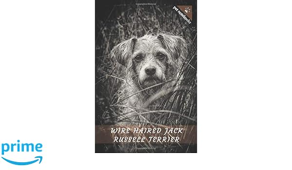 Wire Haired Jack Russell Terrier Dog Pet Notebook Planner Journal